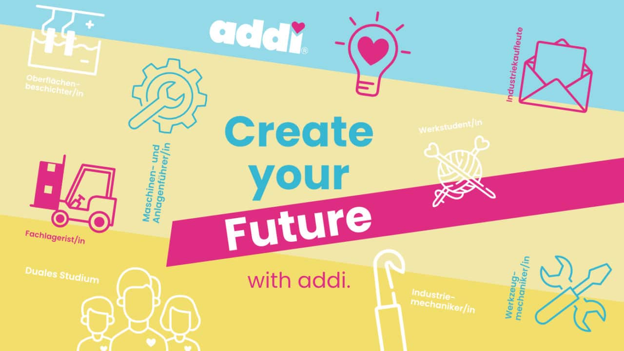 addi Create yout future Ausbildung bei addi,Praktika,Werkstudententätigkeit,Duales Studium