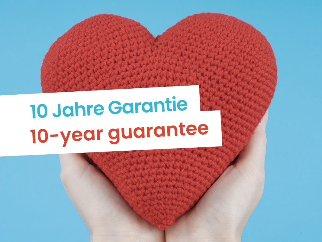 10 Jahre Garantie 10 Jahre Garantie